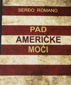 Пад америчке моћи - Серђо Романо
